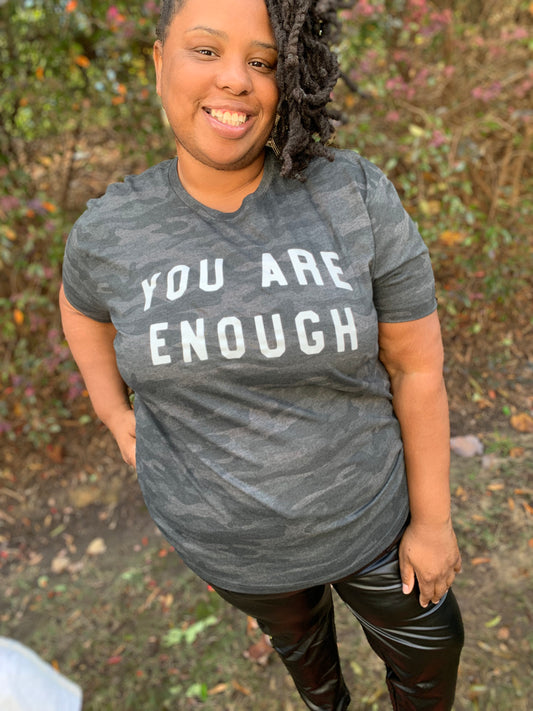 You are enough