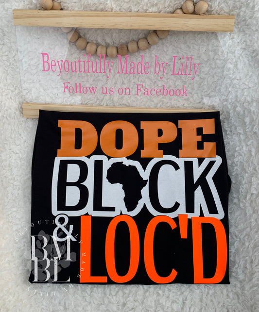 Dope Black Loc’d